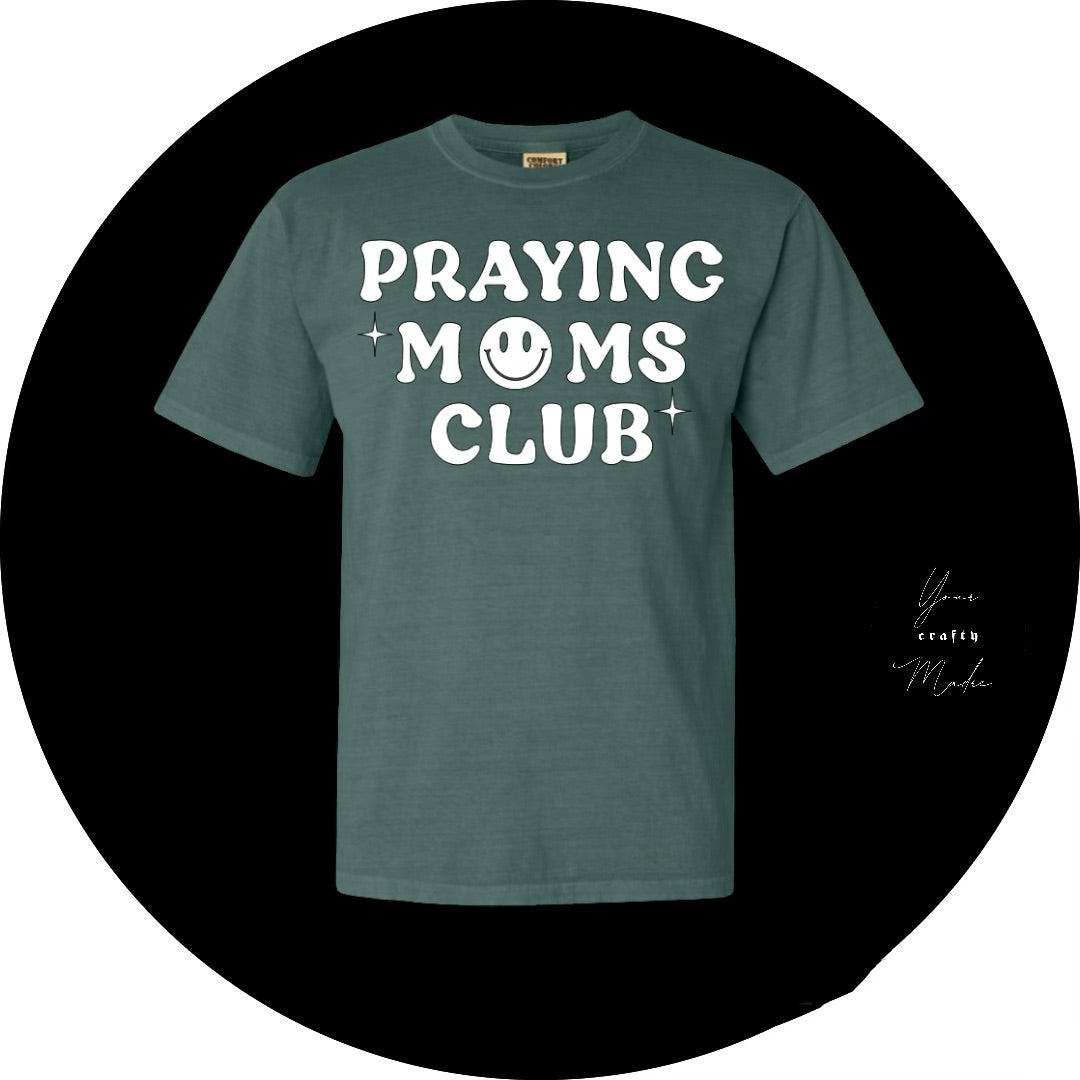 Praying Moms Club T-Shirt