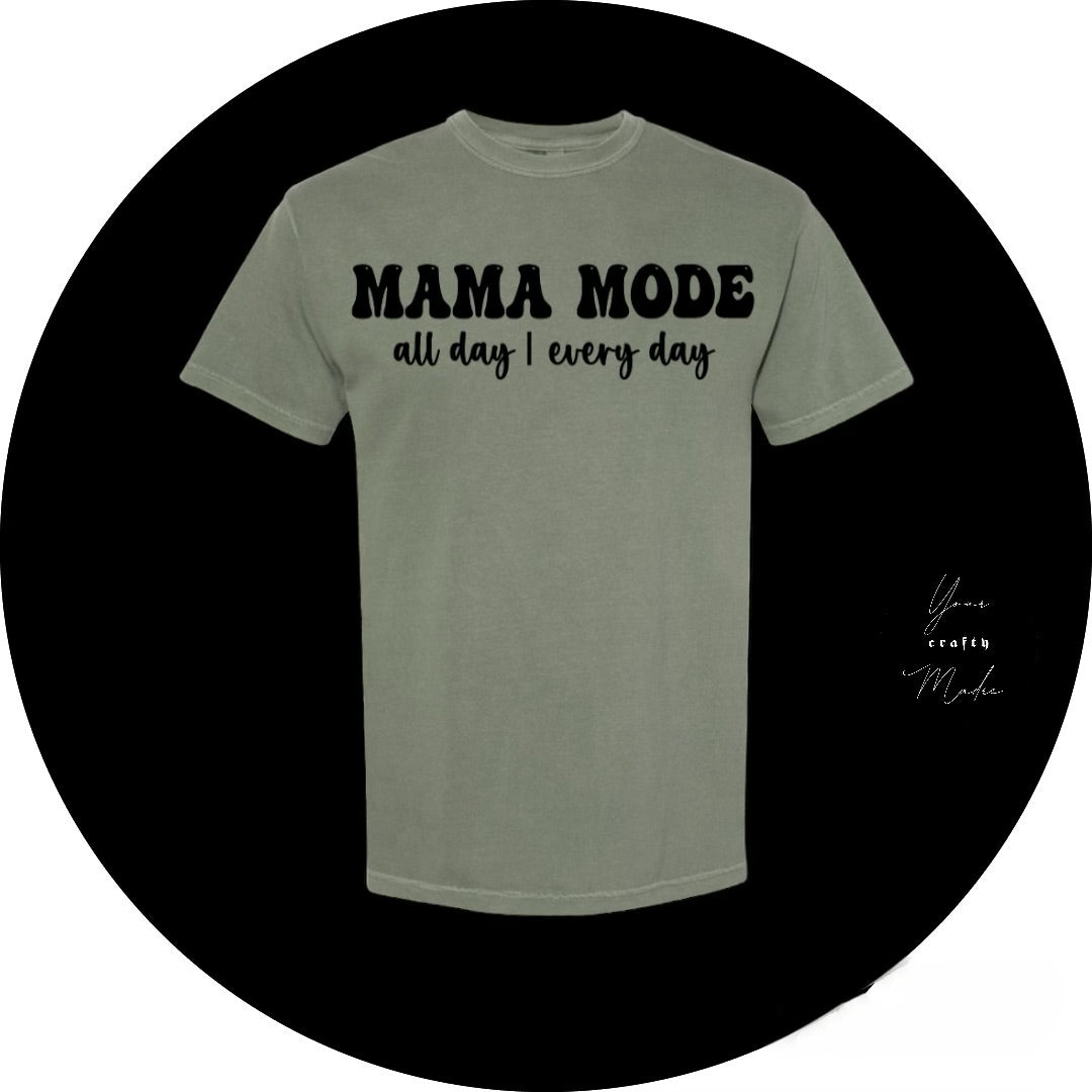 Mama Mode T-Shirt