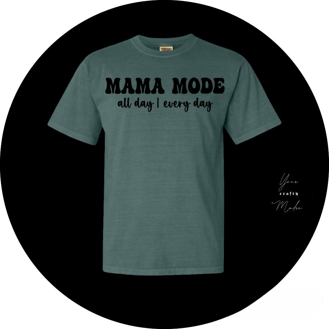 Mama Mode T-Shirt