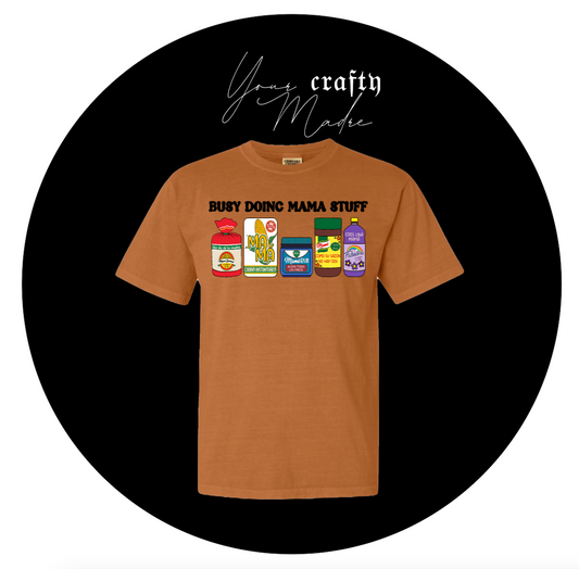 Mama Stuff T-Shirt