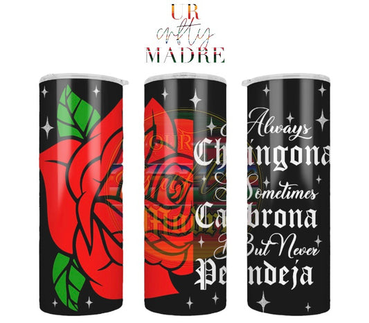 Chingona Tumbler