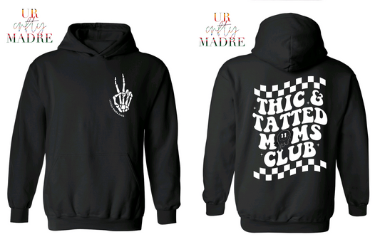 Thic & Tatted Moms Club Hoodie