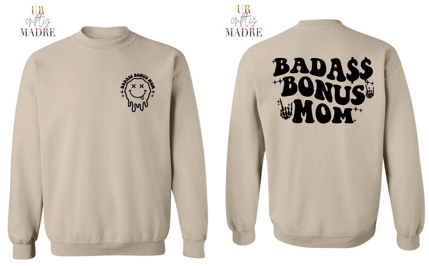 Badass Bonus Mom Crewneck