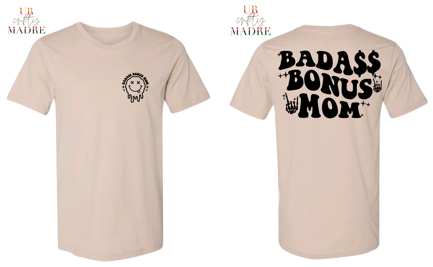 Badass Bonus Mom T-Shirt