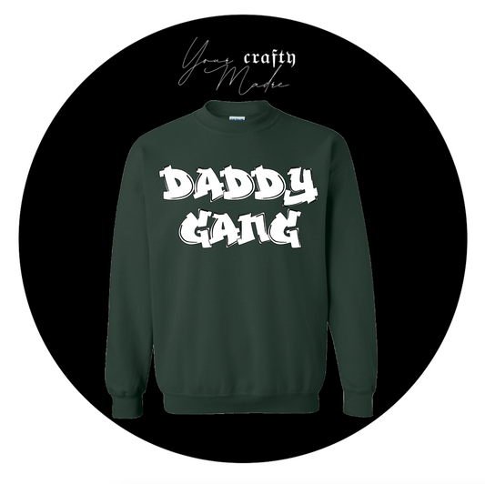 Daddy Gang Crewneck