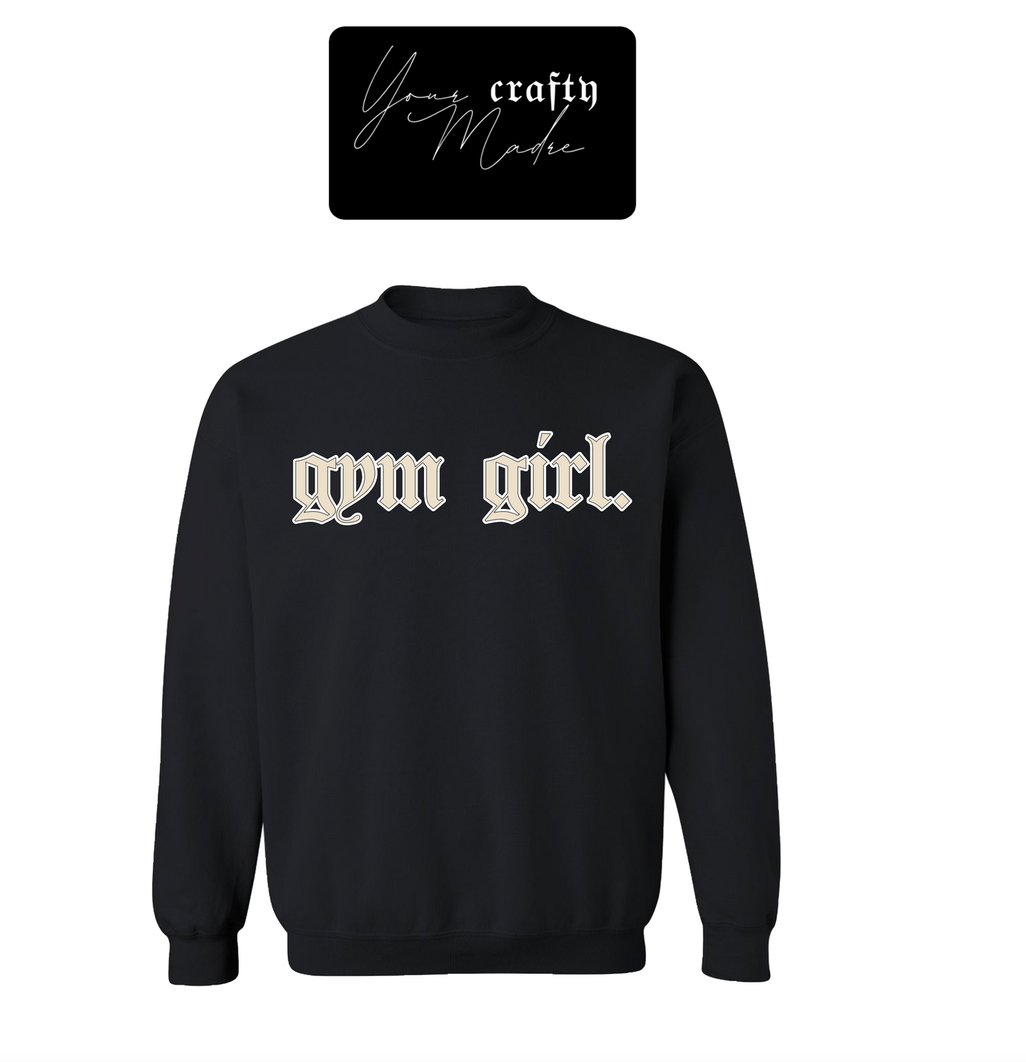 Gym Girl Crewneck