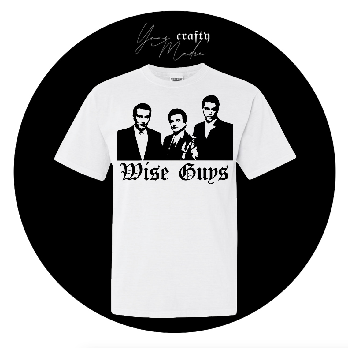 Wise Guys T-Shirt