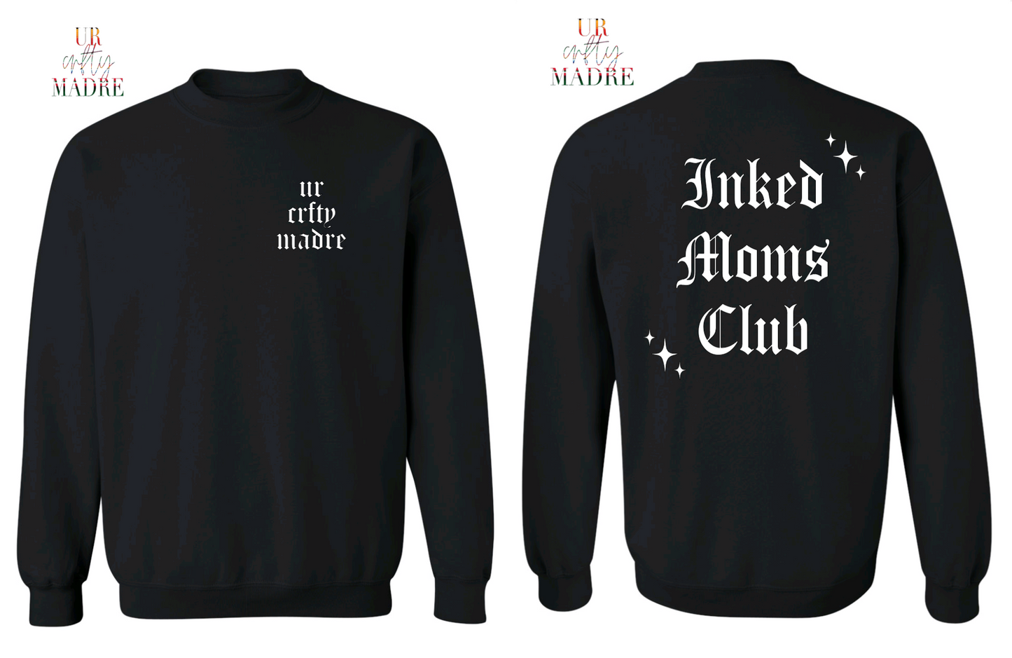 Inked Moms Club Crewneck