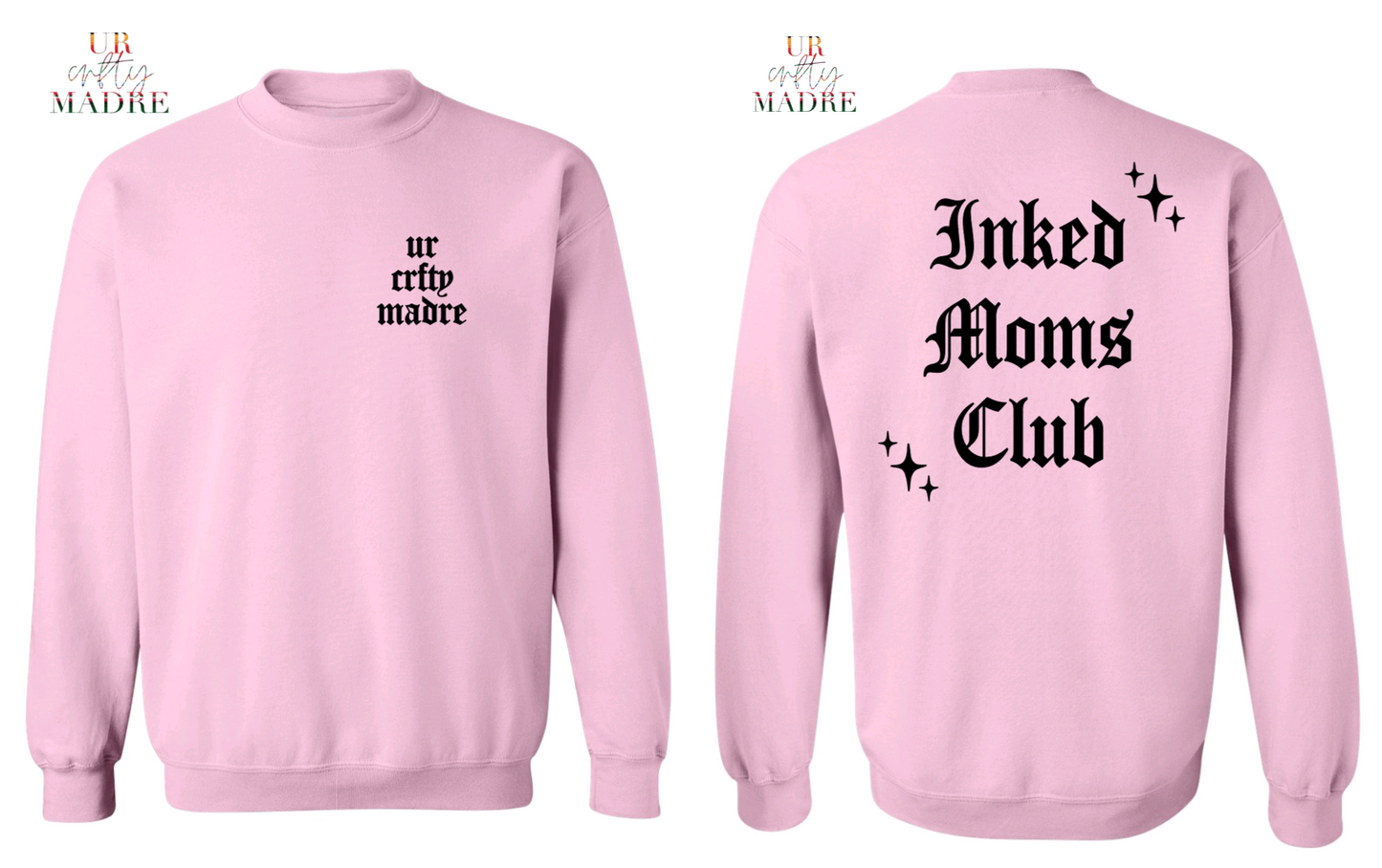 Inked Moms Club Crewneck