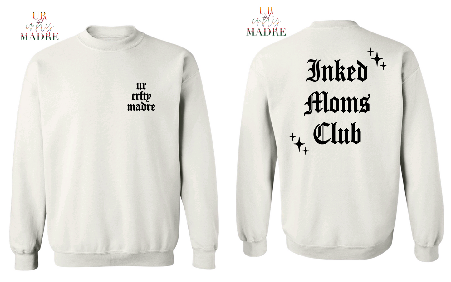 Inked Moms Club Crewneck