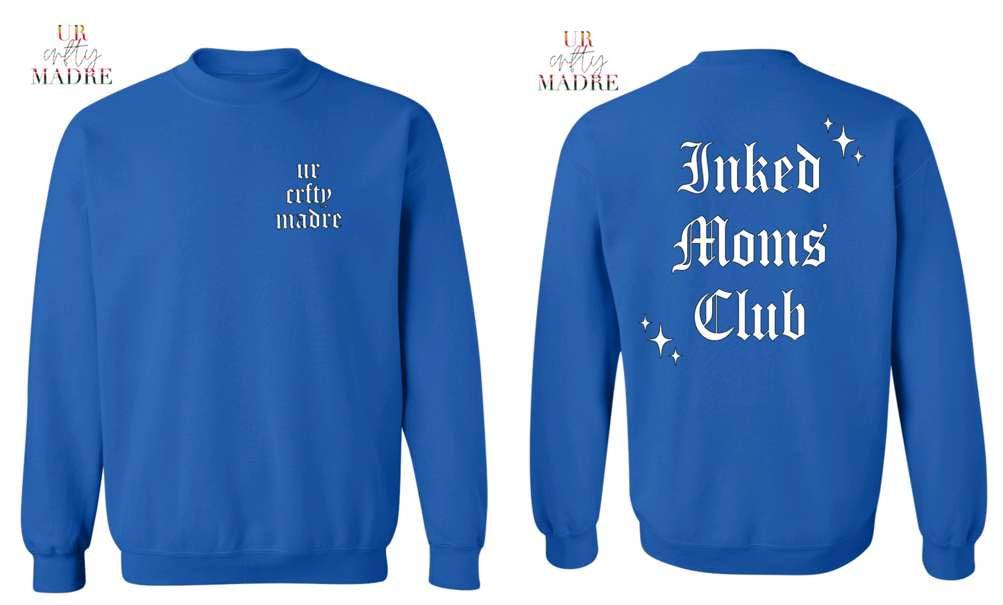 Inked Moms Club Crewneck